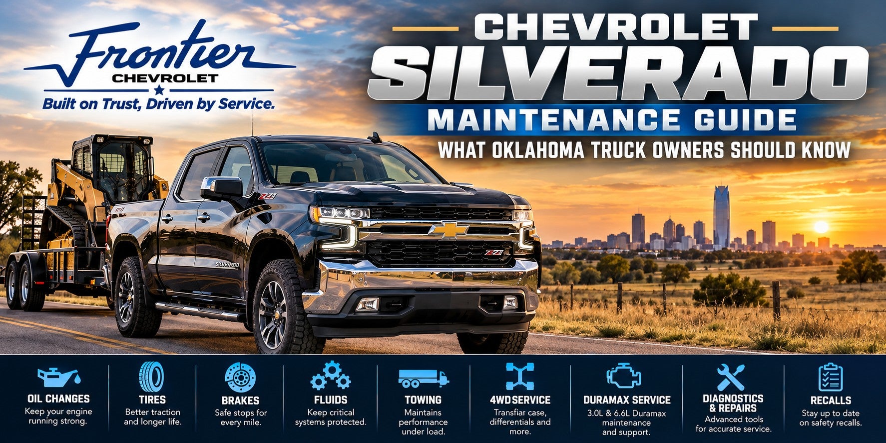 Chevrolet Silverado maintenance guide for Oklahoma truck owners covering oil changes, tires, brakes, towing, 4WD, Duramax service and recalls at Frontier Chevrolet in El Reno